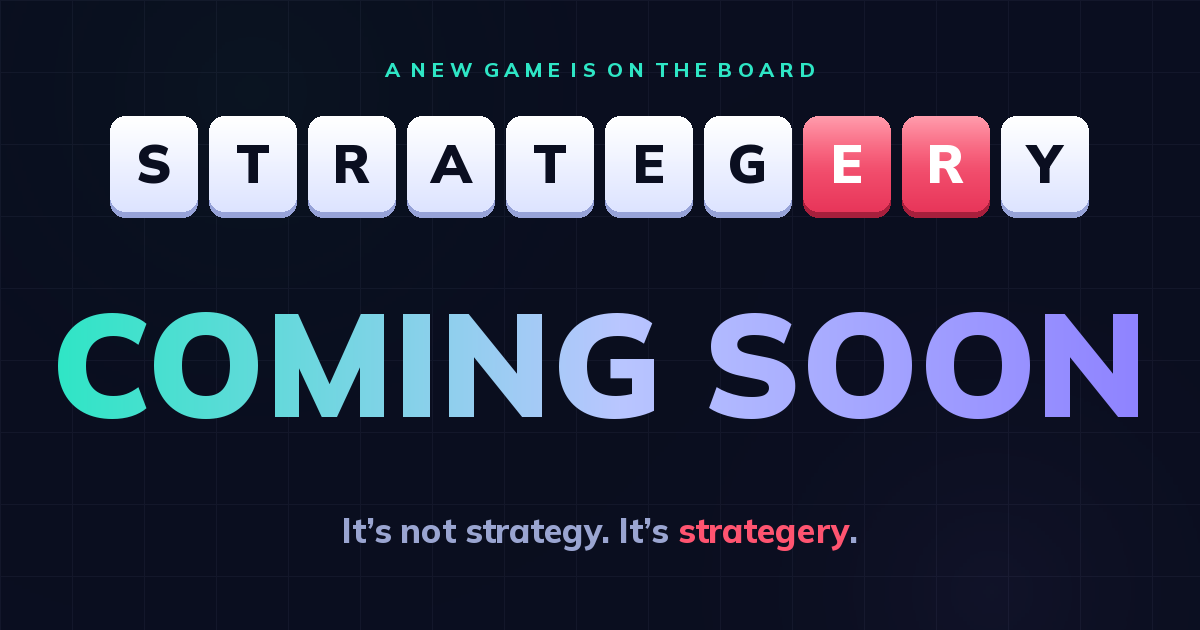 Strategery — Coming Monday